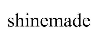 SHINEMADE