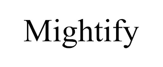 MIGHTIFY