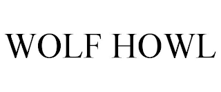 WOLF HOWL
