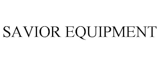 SAVIOR EQUIPMENT