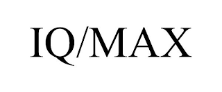 IQ/MAX