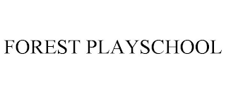 FOREST PLAYSCHOOL