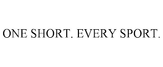 ONE SHORT. EVERY SPORT.