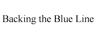 BACKING THE BLUE LINE