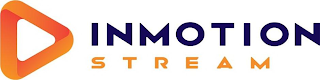 INMOTION STREAM