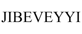JIBEVEYYI