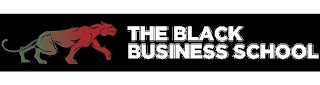 THE BLACK BUSINESS SCHOOL