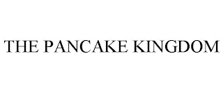 THE PANCAKE KINGDOM