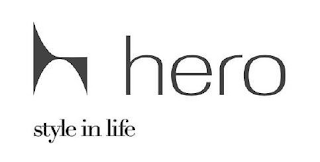 H HERO STYLE IN LIFE