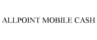 ALLPOINT MOBILE CASH