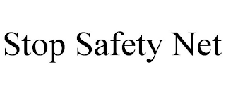 STOP SAFETY NET