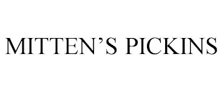 MITTEN'S PICKINS