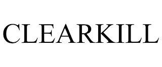 CLEARKILL