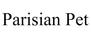 PARISIAN PET