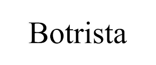 BOTRISTA
