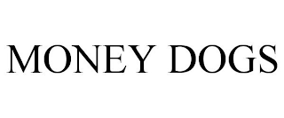 MONEY DOGS