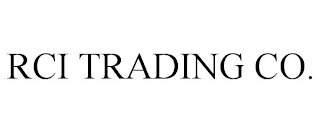 RCI TRADING CO.