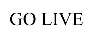 GO LIVE