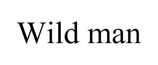 WILD MAN