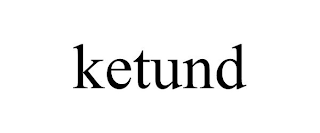 KETUND