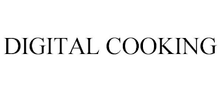 DIGITAL COOKING