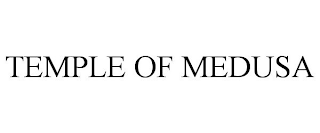 TEMPLE OF MEDUSA