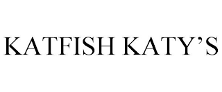 KATFISH KATY'S