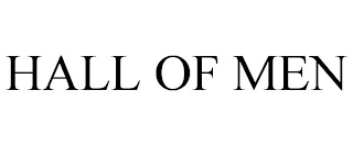HALL OF MEN