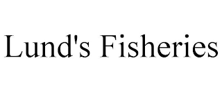 LUND'S FISHERIES