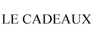 LE CADEAUX