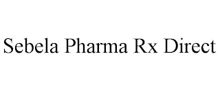 SEBELA PHARMA RX DIRECT