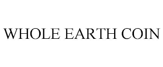 WHOLE EARTH COIN