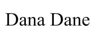 DANA DANE