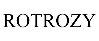 ROTROZY
