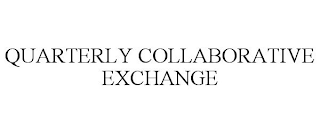 QUARTERLY COLLABORATIVE EXCHANGE