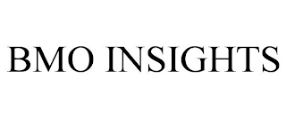 BMO INSIGHTS