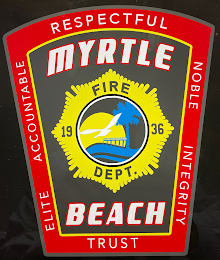MYRTLE BEACH FIRE DEPT. 1936 RESPECTFUL NOBLE INTEGRITY TRUST ELITE ACCOUNTABLE