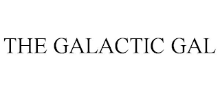 THE GALACTIC GAL