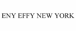 ENY EFFY NEW YORK