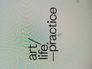 ART/LIFE.--PRACTICE