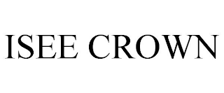 ISEE CROWN