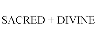 SACRED + DIVINE