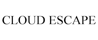 CLOUD ESCAPE