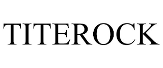 TITEROCK