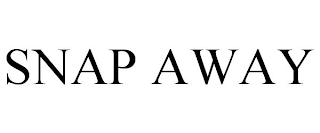 SNAP AWAY