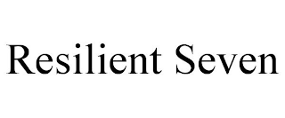 RESILIENT SEVEN