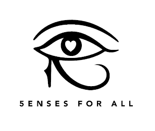 5ENSES FOR ALL