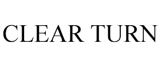 CLEAR TURN