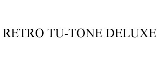 RETRO TU-TONE DELUXE