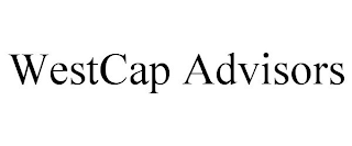 WESTCAP ADVISORS